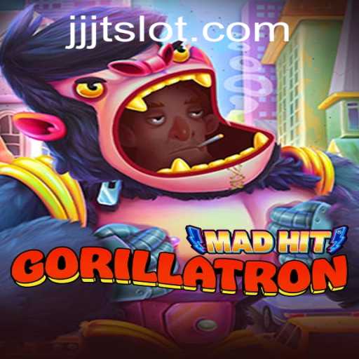 Discover the Excitement of MadHitGorillatron: A Thrilling Adventure with JJJT