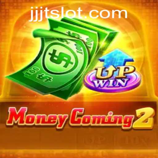 Dive into the Exciting World of MoneyComing2 and Discover the Thrills of JJJT