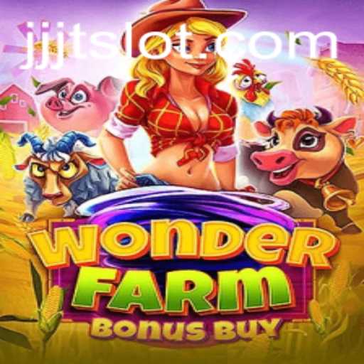 Exploring WonderFarmBonusBuy: The Exciting World of JJJT